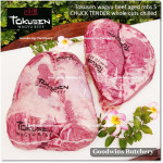 Beef CHUCK TENDER Wagyu Tokusen marbling <=5 aged chilled minimum order 1 carton +/- 10kg of 4packs 2pcs/pack (price/kg) PREORDER 3-7 days notice